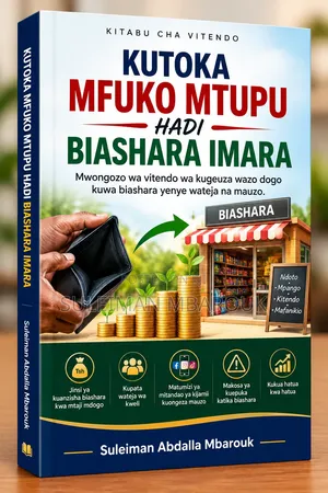 Kutoka Mfuko Mtupu Mpaka Biashara Imara