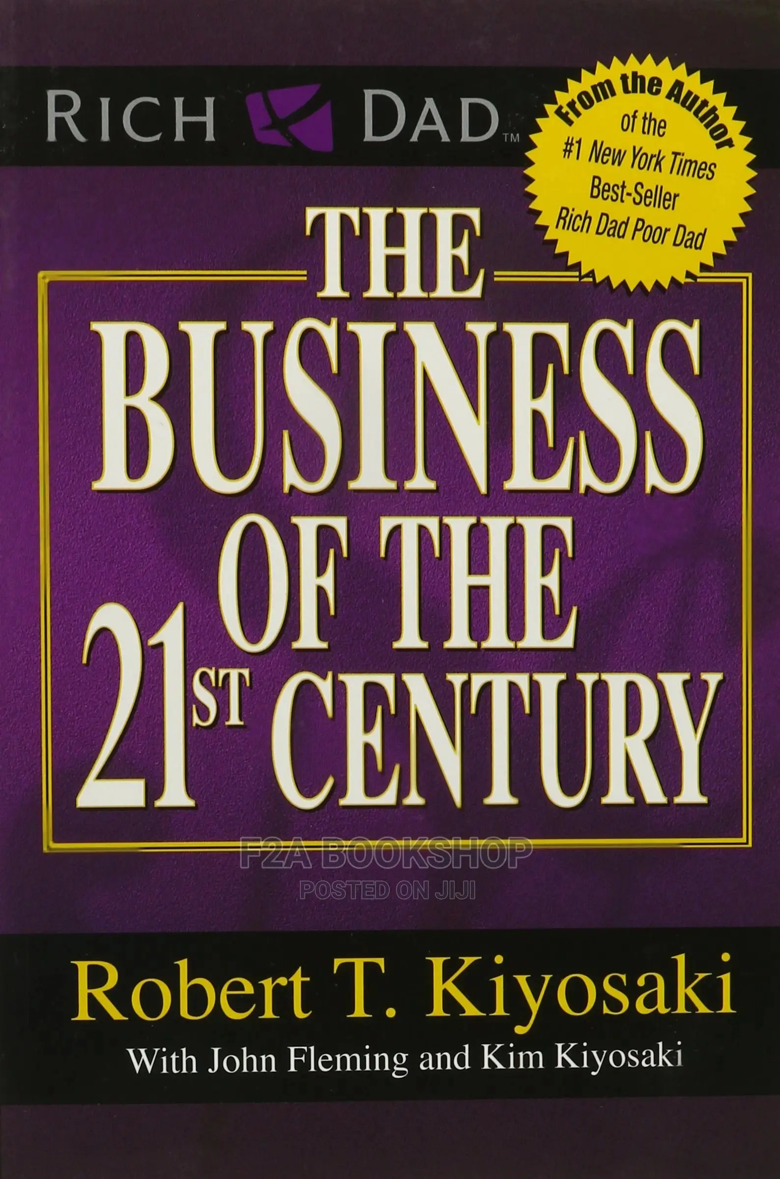 The Business of 21st Century by Robert T. Kiyosaki
