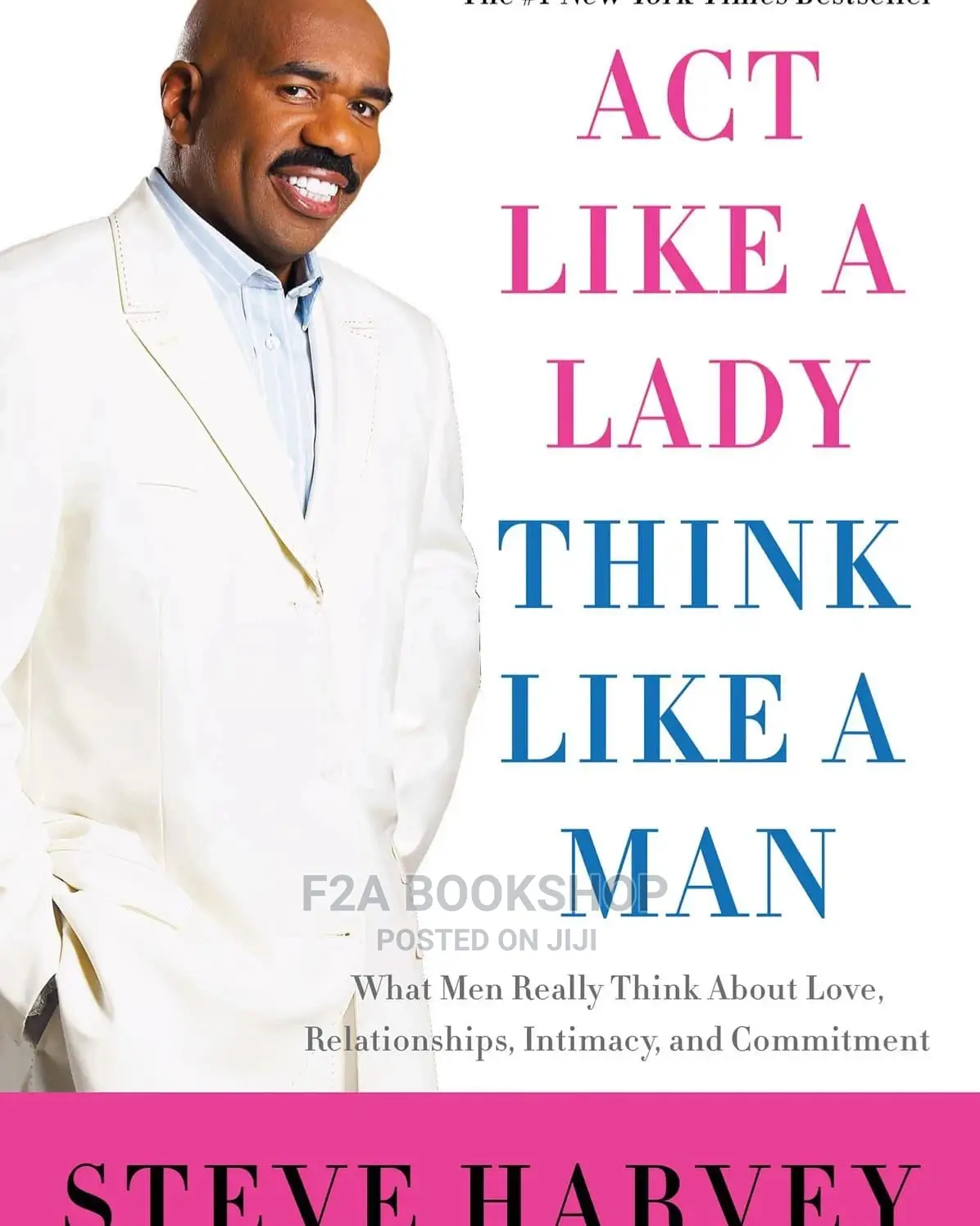 Act Like a Lady Think Like a Man by Steve Harvey