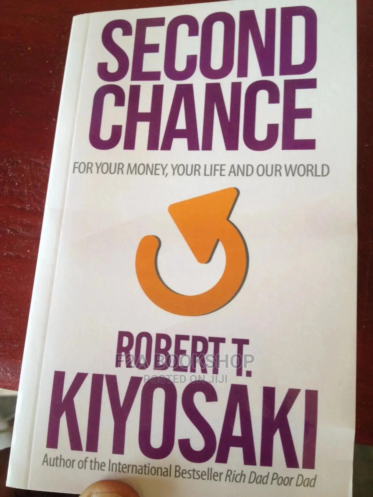 Second Chance by Robert T. Kiyosaki