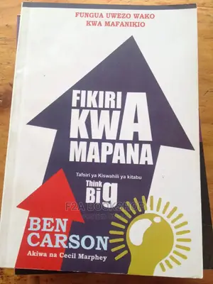 Fikiri Kwa Mapana by Ben Carson