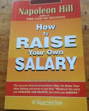 How to Raise Your Own Salary by Napoleon Hill