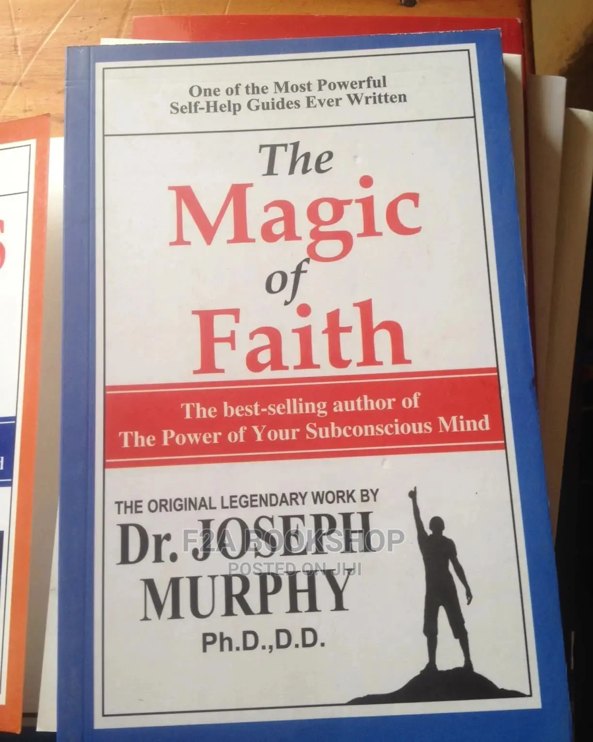Magic of Faith by Joseph Murphy PHD,D,D