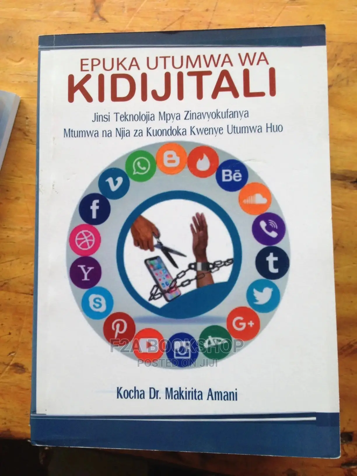 Epuka Utumwa Wakidijitali by Dr Makirita Amani