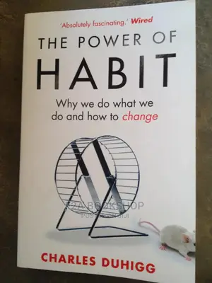 The Power of Habits by Charles Duhigg