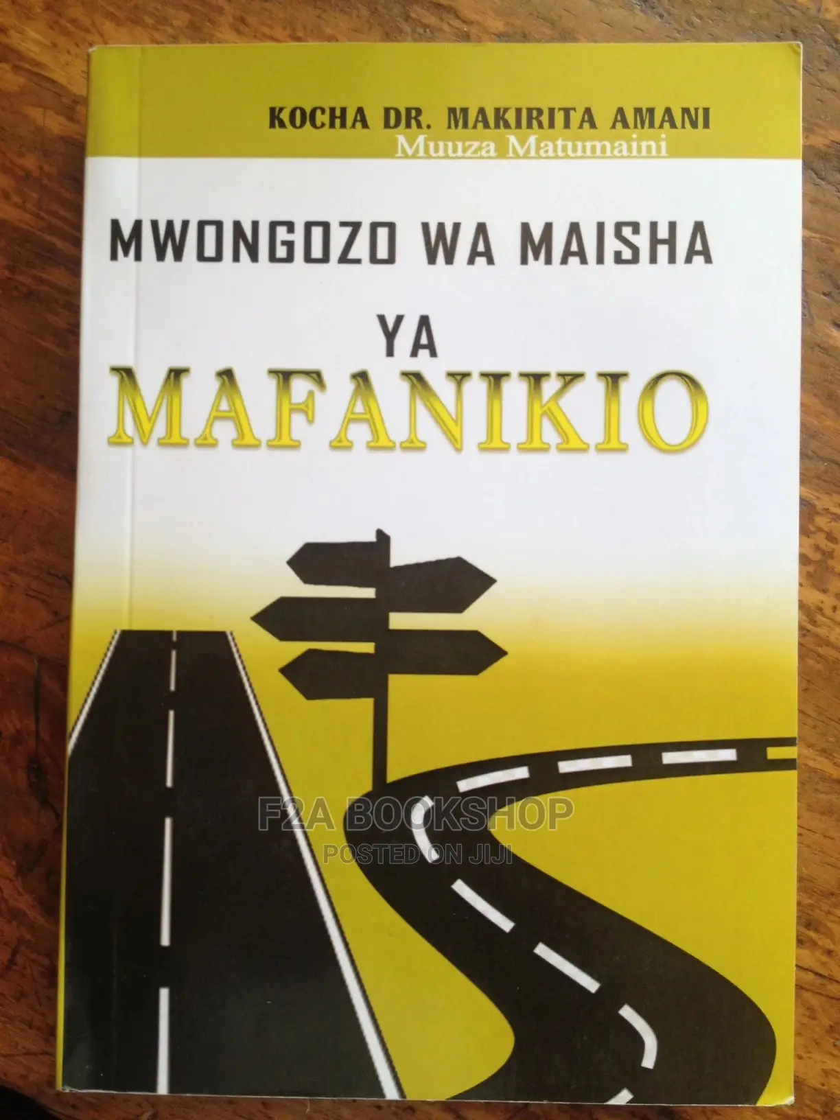 Mwongozo Wa Maisha Ya Mafanikio by Dr Makirita Amani