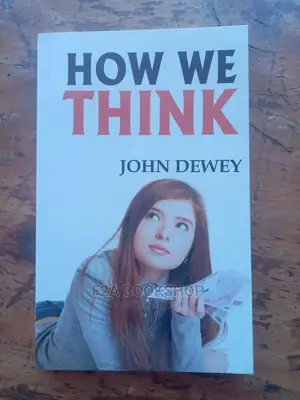 Photo - How We Think Byjohn Dewey