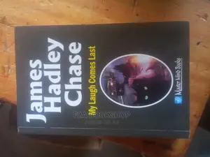 My Laugh Comes Last by James Hadley Chase