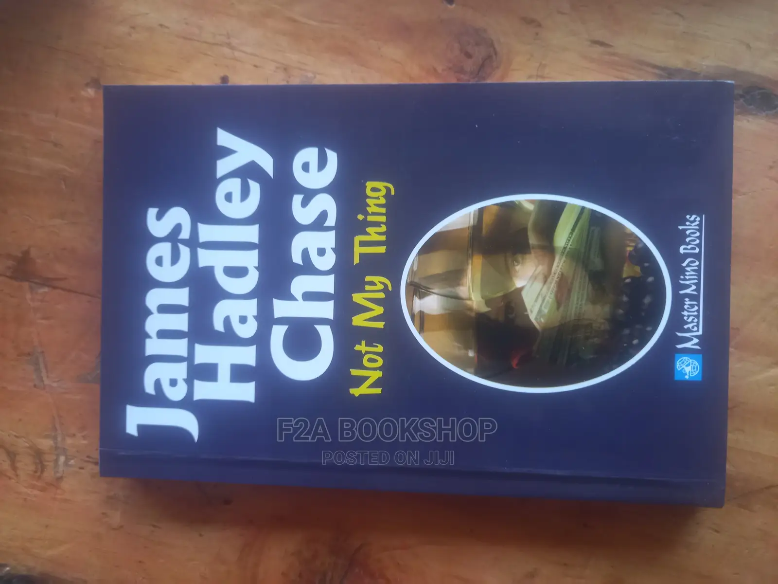 Not My Thing by James Hadley Chase