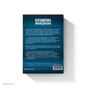 Kufanikiwa Inawezekana by Azad Swalehe