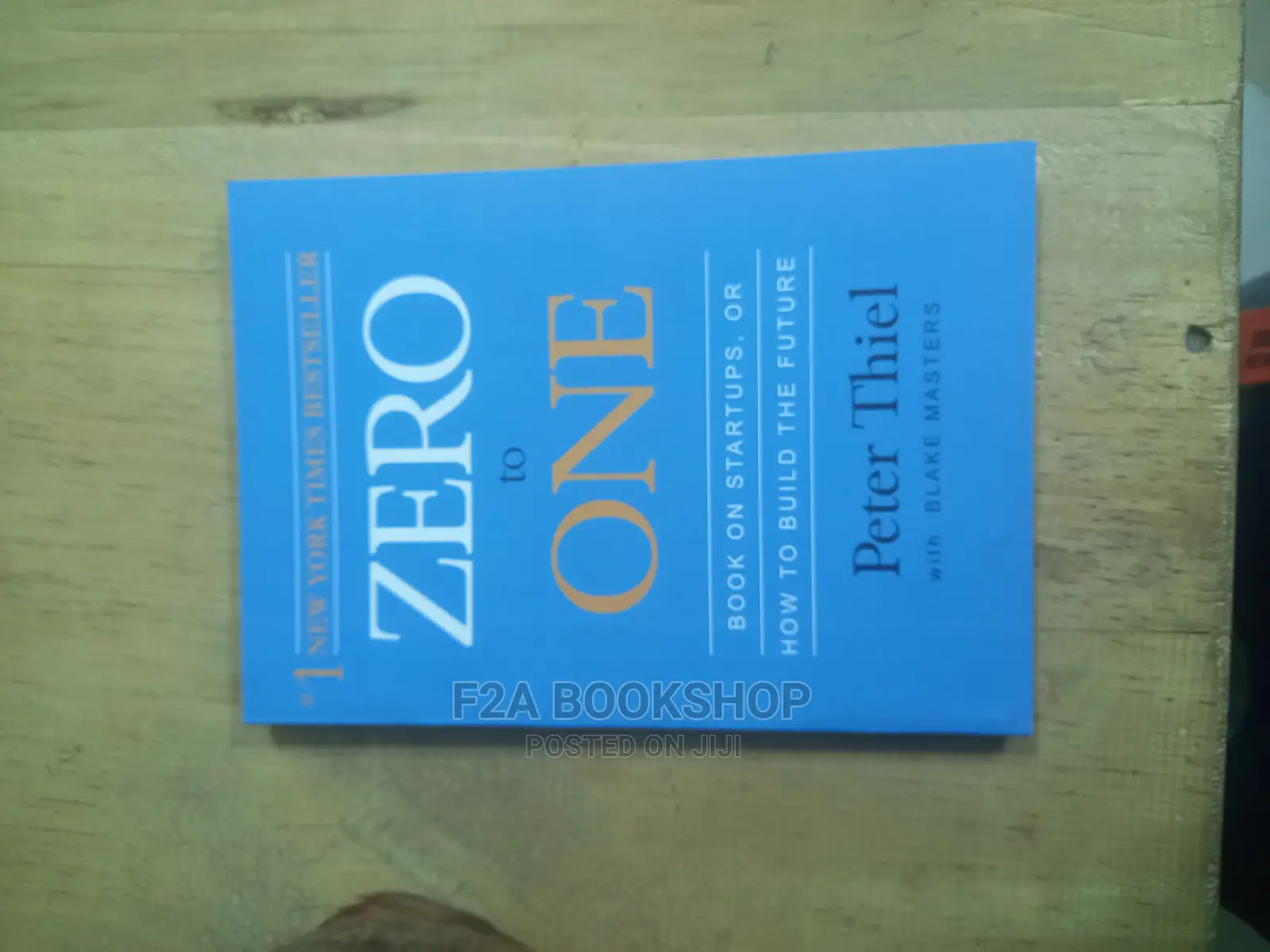Zero to One by PETER THIEL With Blake Masters