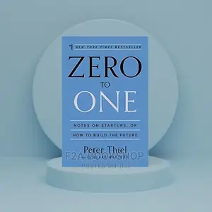Zero to One by Peter Thiel