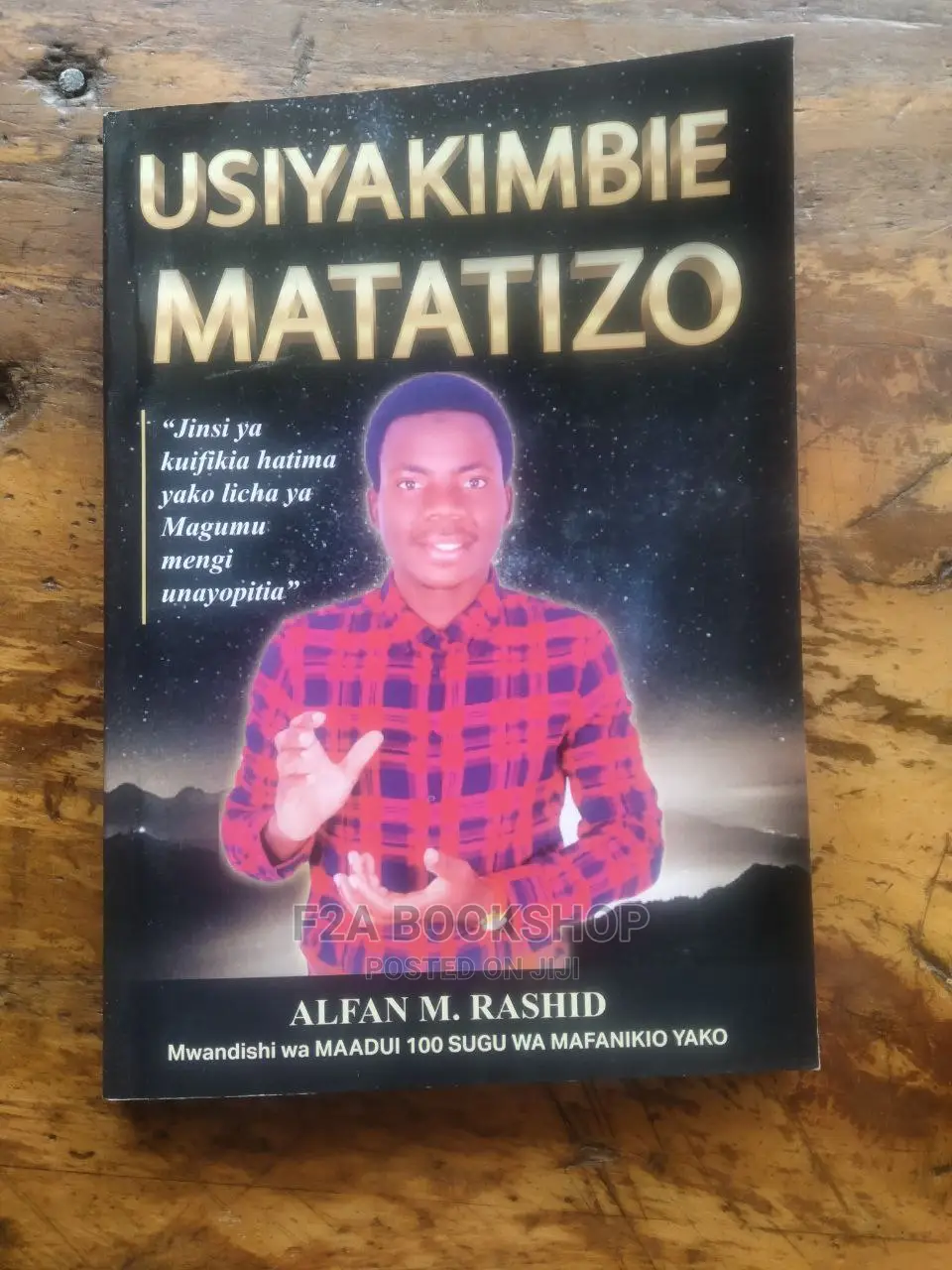 Usiykimbie Mtatizo .By Alfan M.Rashid