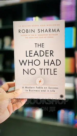 Leader Who Had No Title by Robin Sharma