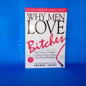 Why Men Love Bitches
