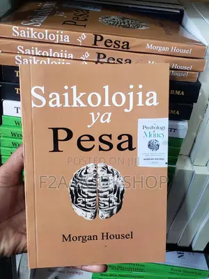 Saikolojia Ya Pesa (Psychology of Money)