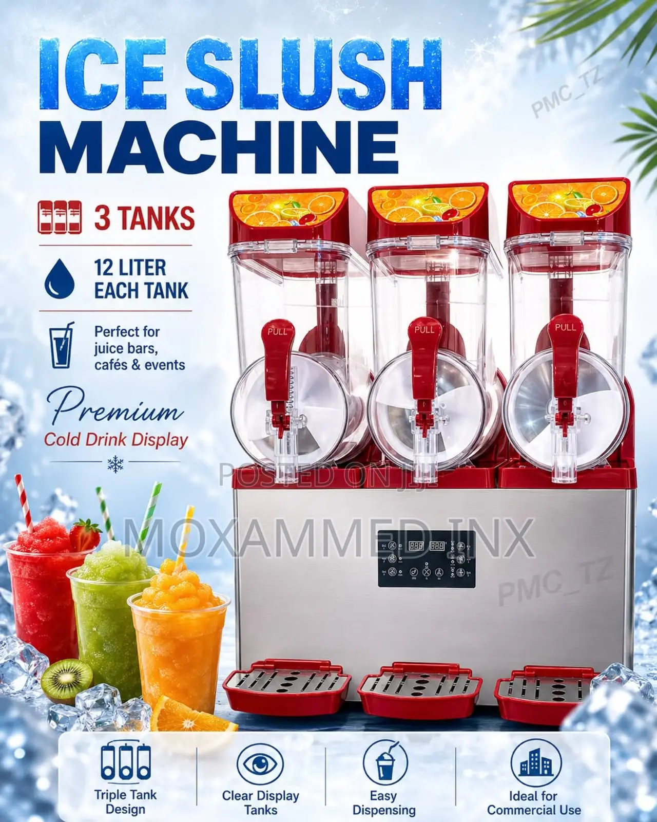 ICE SLUSH MACHINE – 3 TANKS* 3 Separate Tanks 12L Capacity
